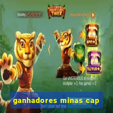 ganhadores minas cap