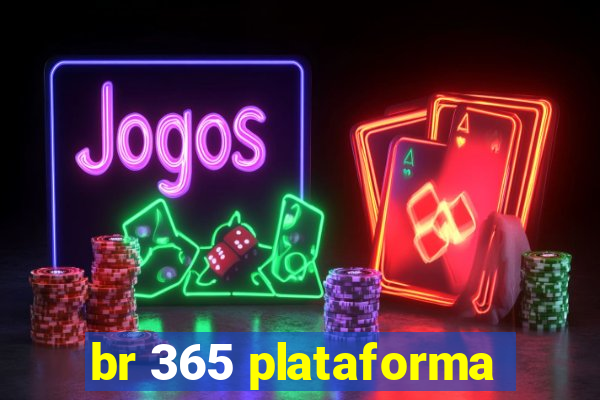 br 365 plataforma