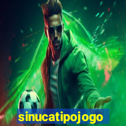 sinucatipojogo