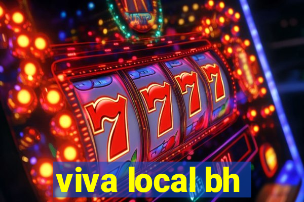 viva local bh