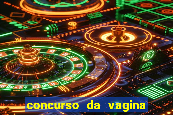 concurso da vagina mais bonita do brasil