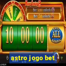 astro jogo bet