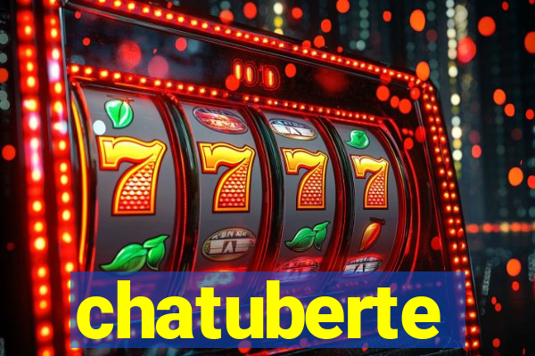 chatuberte