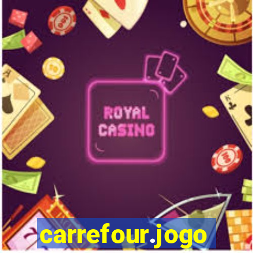 carrefour.jogo cassino online