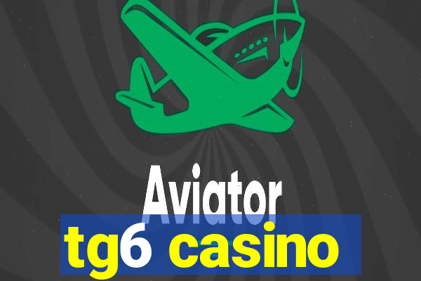 tg6 casino