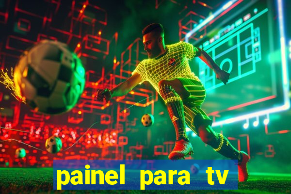 painel para tv retirar na loja