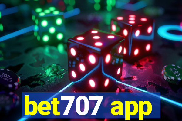 bet707 app