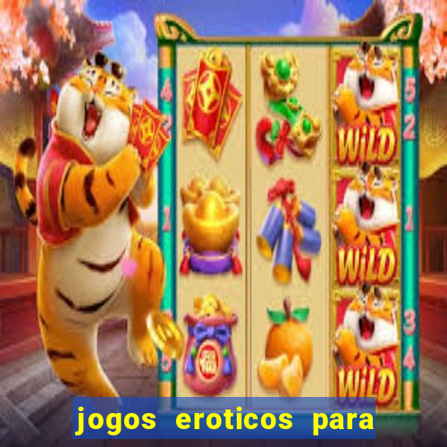 jogos eroticos para maiores de 18 anos