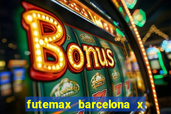 futemax barcelona x real madrid