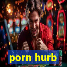 porn hurb