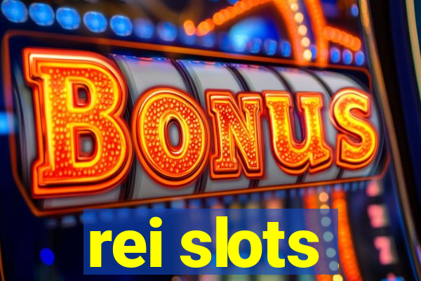 rei slots