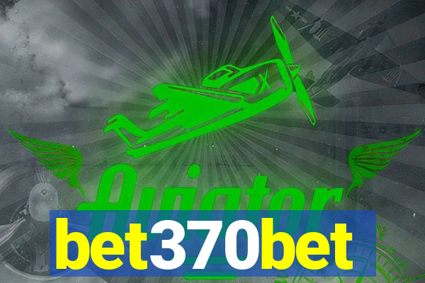 bet370bet