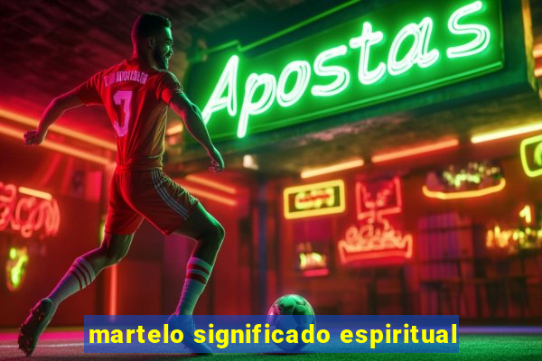 martelo significado espiritual