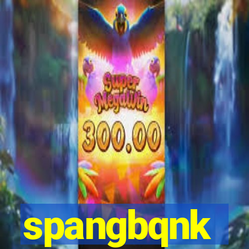 spangbqnk