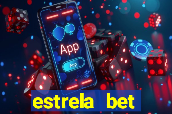 estrela bet download app