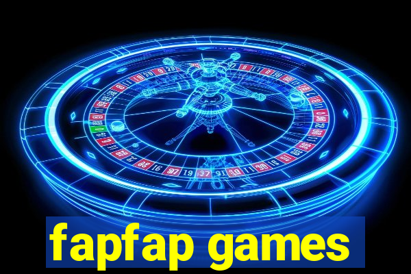 fapfap games