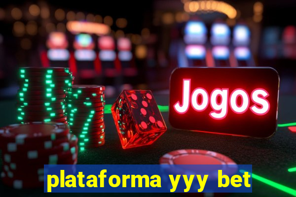 plataforma yyy bet