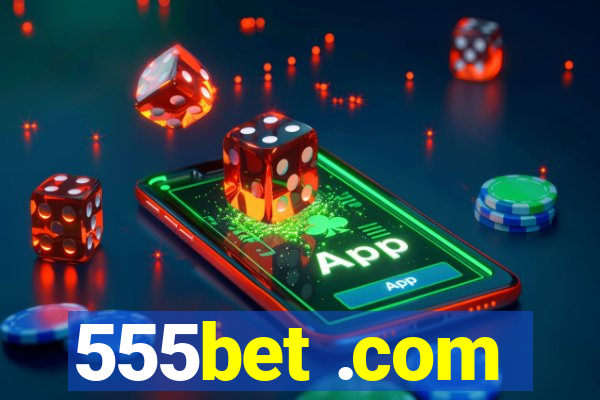 555bet .com