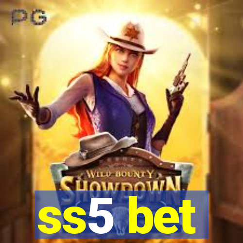 ss5 bet