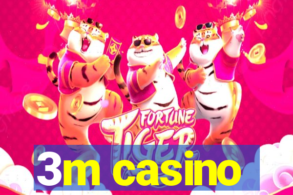 3m casino