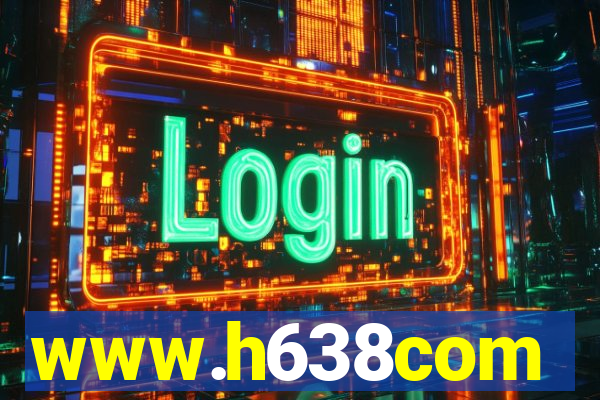 www.h638com