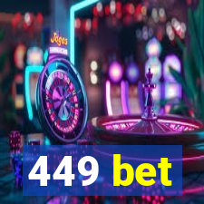 449 bet