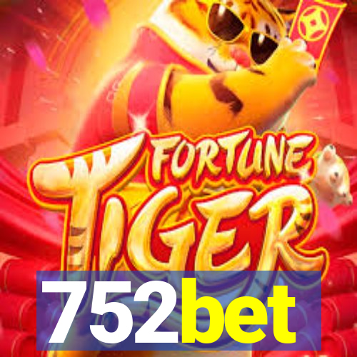 752bet