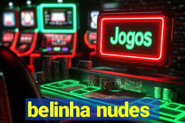 belinha nudes