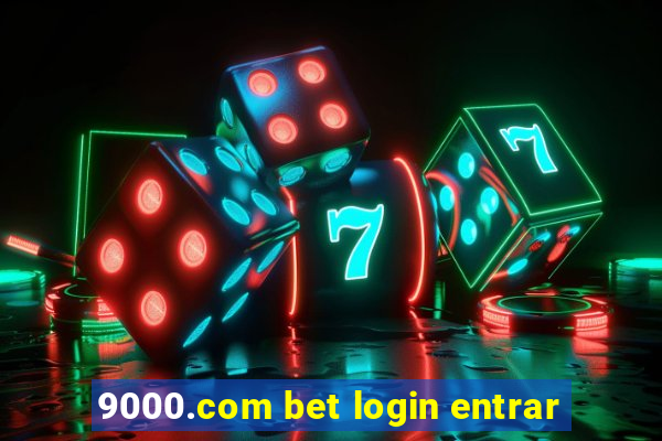 9000.com bet login entrar