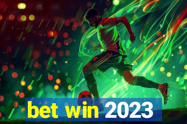 bet win 2023