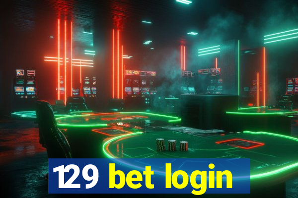 129 bet login