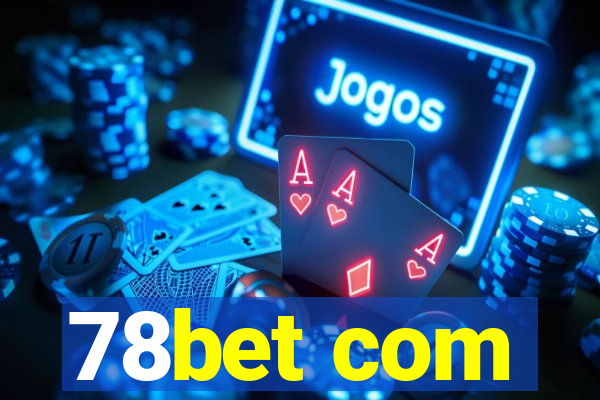 78bet com