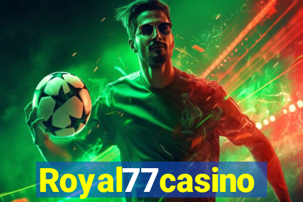 Royal77casino