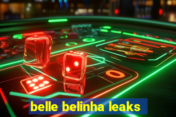 belle belinha leaks