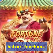 baixar facebook lite baixaki