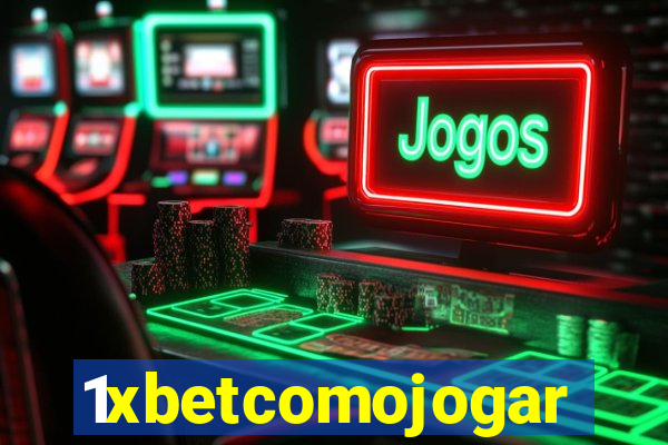 1xbetcomojogar