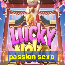 passion sexo