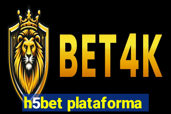 h5bet plataforma