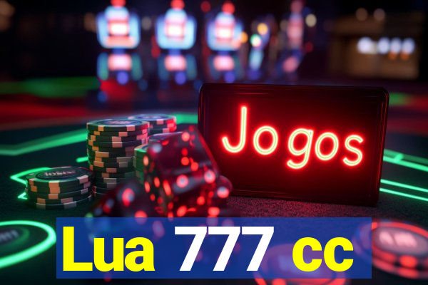 Lua 777 cc