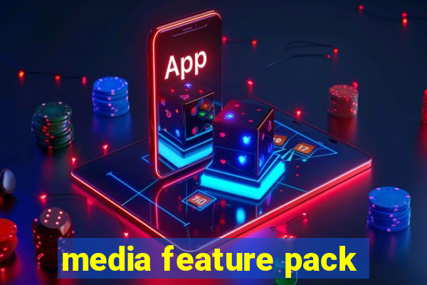 media feature pack