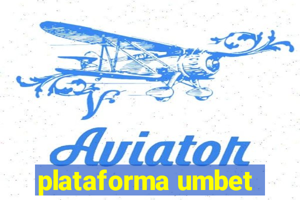 plataforma umbet