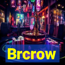 Brcrow