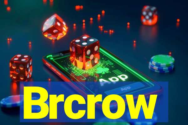 Brcrow