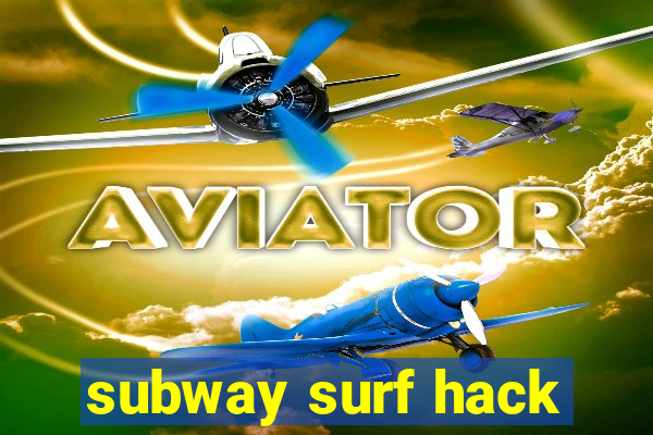 subway surf hack