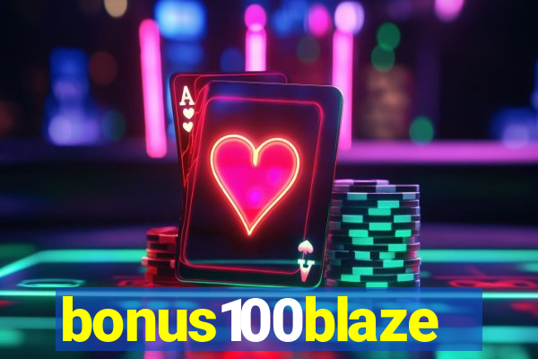 bonus100blaze