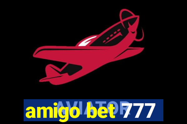 amigo bet 777