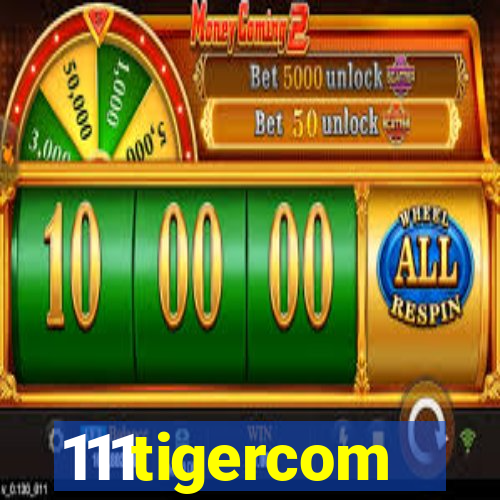 111tigercom