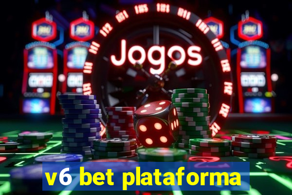 v6 bet plataforma