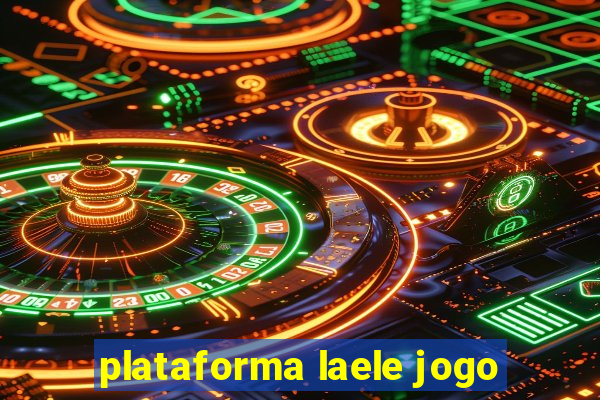 plataforma laele jogo