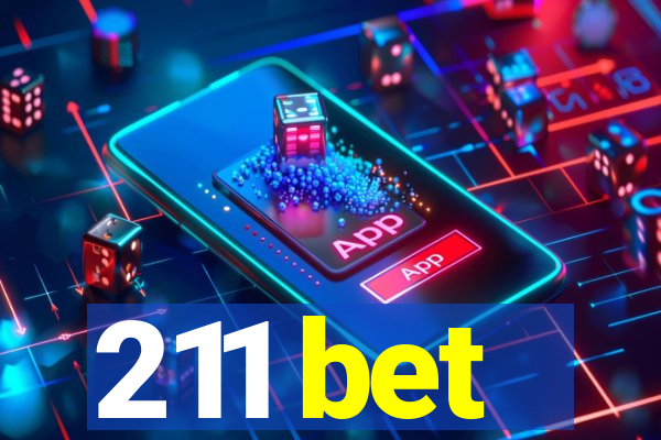 211 bet